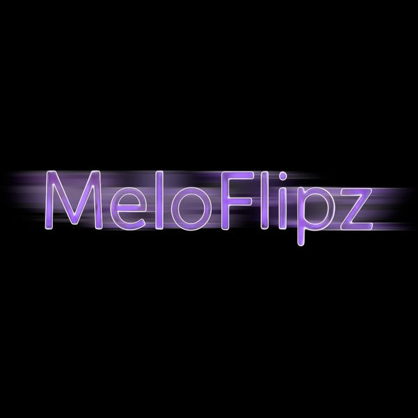 MeloFlipz